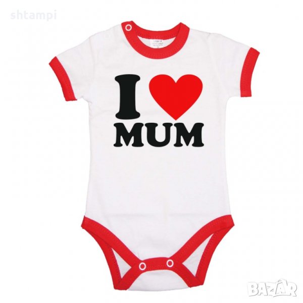 Бебешко боди I love MUM, снимка 1