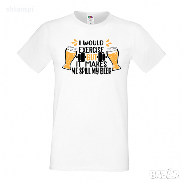 Мъжка тениска I Would Exercise But It Makes Me Spill My Beer 1, снимка 1