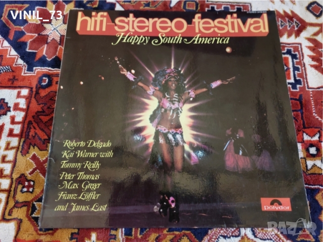 Hifi-Stereo-Festival - Happy South America, снимка 1 - Грамофонни плочи - 36099844