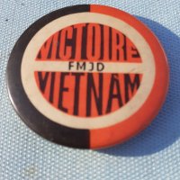 Значка. Victoire VIETNAM.FMJD. , снимка 1 - Антикварни и старинни предмети - 39172741