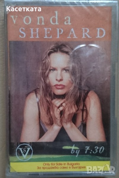 Аудио касети /аудио касета/ Vonda Shepard - By 7:30, снимка 1