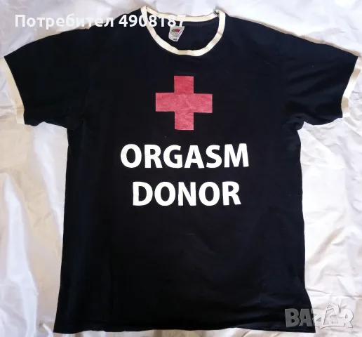 Тениска Orgasm Donor