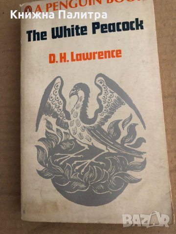 The White Peacock by D H Lawrence