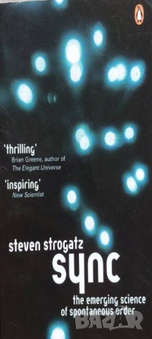 Sync: The Emerging Science of Spontaneous Order (Steven Strogatz), снимка 1 - Други - 42395155