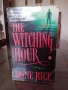The witching hour,Anne Rice, снимка 1