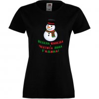 Дамска тениска Коледа Весела Коледа и Честита нова година Snowman, снимка 1 - Тениски - 34690791