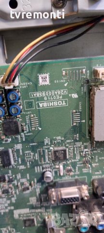 Платка MAIN AV PE0719 C V28A000938A1 or Toshiba 32AV635D​ дисплей LC320WXN-SBB1, снимка 2 - Части и Платки - 40874227