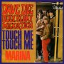 Грамофонни плочи Dave Dee, Dozy, Beaky, Mick & Tich – Touch Me, Touch Me / Marina 7" сингъл
