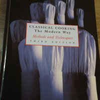 Classical cooking - The modern way, снимка 1 - Специализирана литература - 44649078