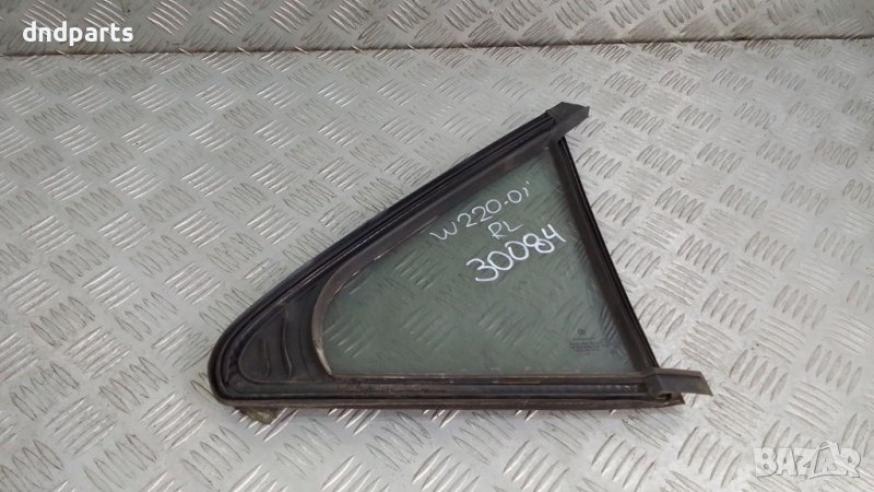 Странично стъкло Mercedes S-Class W220 2001г.(задно ляво)	, снимка 1
