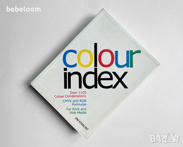 Colour Index, Jim Krause, Mar. 2002, Книга направление Дизайн, Графичен дизайн и оформление