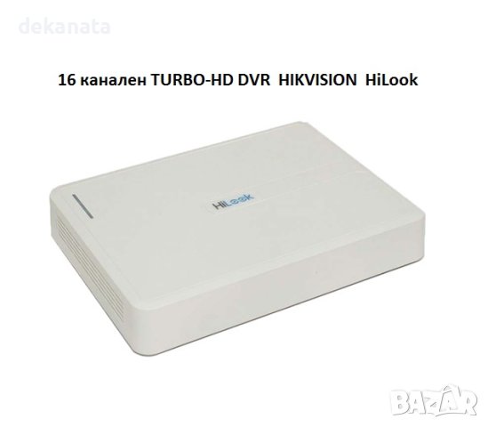 16 канален TURBO-HD DVR "HIKVISION", серия "HiLook"