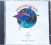 Steve Miller Band – The Best Of 1968 - 1973 (1990, CD), снимка 1 - CD дискове - 41603024
