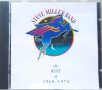 Steve Miller Band – The Best Of 1968 - 1973 (1990, CD), снимка 1