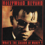Грамофонни плочи Hollywood Beyond – What's The Colour Of Money? 7" сингъл, снимка 1 - Грамофонни плочи - 44774768