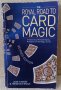 The Royal Road to Card Magic, Jean Hugard & Frederick Braue, снимка 1 - Специализирана литература - 39570217