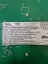 TCL 55C635 MAIN BOARD 40-R51MG8-MAB2HG POWER BOARD 40-L17CW2-PWB1ZG PANEL LVU550NDLL, снимка 3