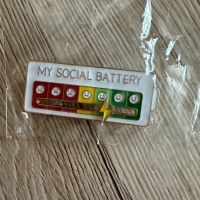 Пин “My social battery” , снимка 2 - Други - 44670740