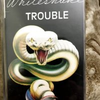 Рядка касетка - WHITESNAKE - Trouble - Unison, снимка 1 - Аудио касети - 35866862