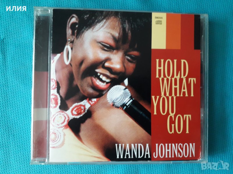 Wanda Johnson – 2008 - Hold What You Got(Blues), снимка 1