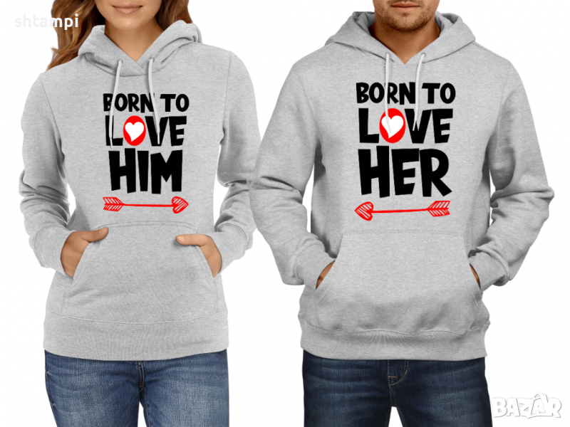 Суитчър/Суитшърт за двойки Born To Love Her Him, За двама влюбени,Двойки Подарък,Любов,Влюбен,Празни, снимка 1