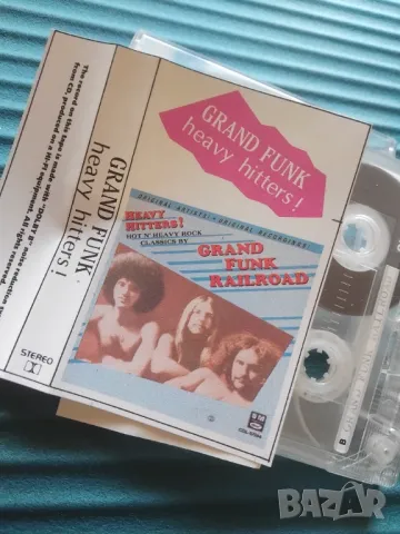 Grand Funk Railroad – Heavy Hitters! - аудио касета музика