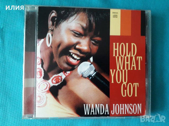 Wanda Johnson – 2008 - Hold What You Got(Blues), снимка 1 - CD дискове - 41503956