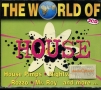 The world of -House-cd2, снимка 1 - CD дискове - 36035921