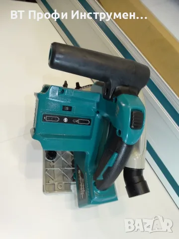 2023 - Makita dsp 600 - Акумулаторенн потапящ циркуляр + шина, снимка 4 - Триони и циркуляри - 55965882