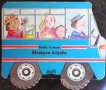 Книжка на колела: Автобусът Бъбривко, снимка 1 - Детски книжки - 33945854