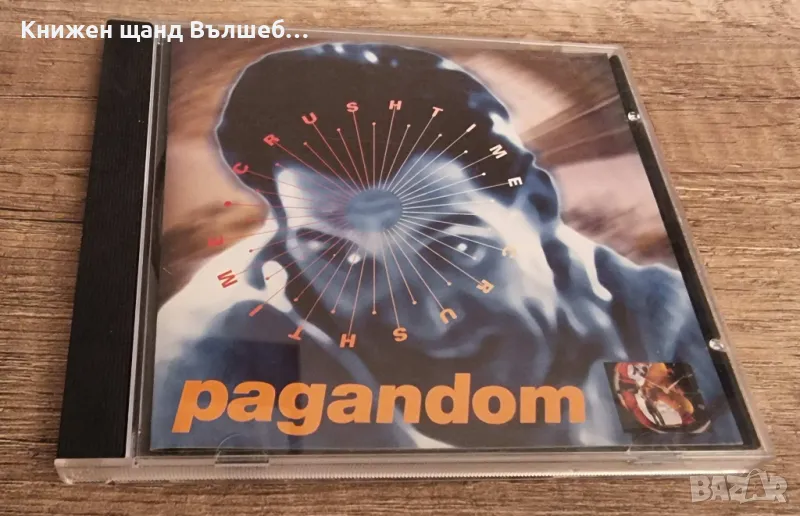 Компакт Дискове - Рок - Метъл: Pagandom – Crush time, снимка 1