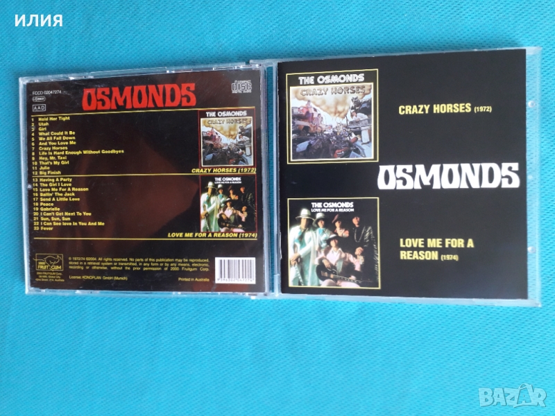 The Osmonds-1972-Crazy Horses/1974-Love Me For A Reason (Rock,Funk)(2LP in 1 CD)(Rock,Funk)-РядкоИзд, снимка 1