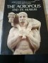 Книга THE ACROPOLIS and its museum-George Dontas, снимка 1 - Енциклопедии, справочници - 44305030