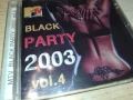 BLACK PARTY 2003 CD 2406252053, снимка 4