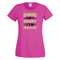 Дамска тениска Gaming Is Not A Hobby, снимка 6 - Тениски - 36191218