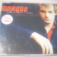 Marque ‎– Rose Without A Thorn - сингъл диск, снимка 1 - CD дискове - 36127869