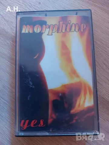 Morphine - Yes 