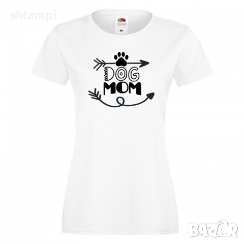 Дамска тениска Dog Mom 3 Празник на Майката,Подарък,Изненада,Рожден Ден, снимка 2 - Тениски - 36294710