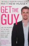 Get the Guy Matthew Hussey, снимка 1 - Художествена литература - 41694526