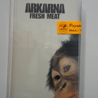 Arkarna/Fresh Meat, снимка 1 - Аудио касети - 34608820
