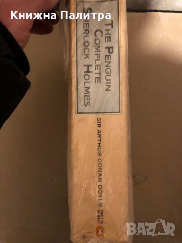 The Penguin Complete Sherlock Holmes - Sir Arthur Conan Doyle, снимка 2 - Други - 35940341