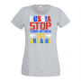 Дамска тениска RUSSIA STOP YOUR ATTACK ON UKRAINE, снимка 3