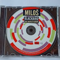 Miloš – Blackbird диск, снимка 2 - CD дискове - 34049200