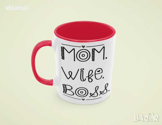 Чаша Mom Wife Boss,Любов,Подарък,Рожден Ден,Изненада,Мама,Майка,Обич,Празник,, снимка 4 - Чаши - 36342538