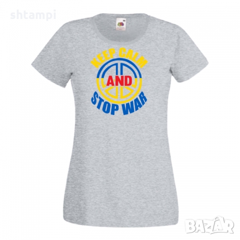 Дамска тениска KEEP CALM AND STOP WAR,спасете Украйна, спрете войната, снимка 3 - Тениски - 36113993