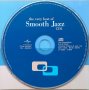 The Very Best of Smooth Jazz - CD 1 (2002) , снимка 1 - CD дискове - 42422135