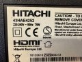 HITACHI  43HAE4252 ДЕФЕКТЕН ДИСПЛЕЙ 17MB171  17IPS62  PT430CT02-4-C-1    VES430UNDH-2D-N42 , снимка 2