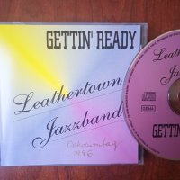 Leathertown Jazzband ‎– Gettin' Ready - оригинален диск Jazz, снимка 1 - CD дискове - 41905779