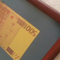 Златна банкнота 500 Евро - цветна з, снимка 4 - Картини - 34857627