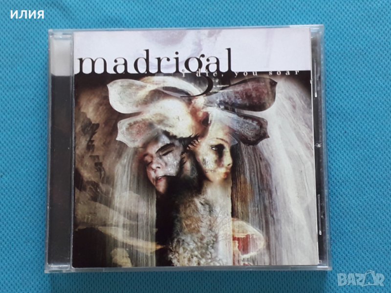 Madrigal – 2001- I Die, You Soar(Gothic Metal), снимка 1